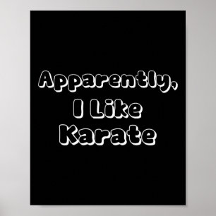 Póster Aparentemente Me Gusta Karate