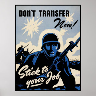 Póster ¡Apegarse al trabajo! Guerreros americanos en el c