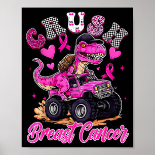 Póster Aplastar Cáncer de Seno Dinosaurio T Rex Camión Mo