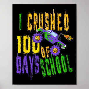 Póster Aplasté 100 días de colegio - Monster Truck Love