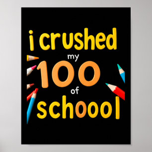 Póster Aplasté 100 Días De Escuela 100º Día De La Escuela