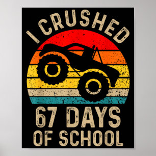 Póster Aplasté 67 días de escuela divertido seis siete me
