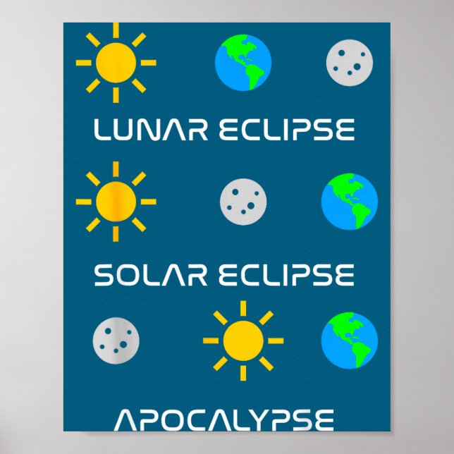 Póster Apocalipsis divertido eclipse lunar eclipse solar (Frente)