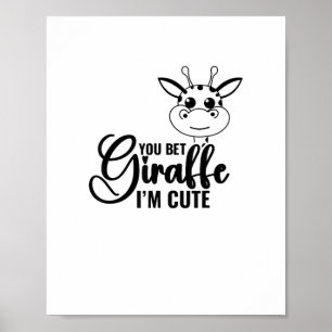 Póster Apostaría Jirafa Soy Lindo, Bebé Divertido, Bebé N