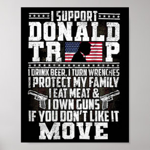 Póster Apoya a Donald Trump y bebo cerveza y me pongo fra
