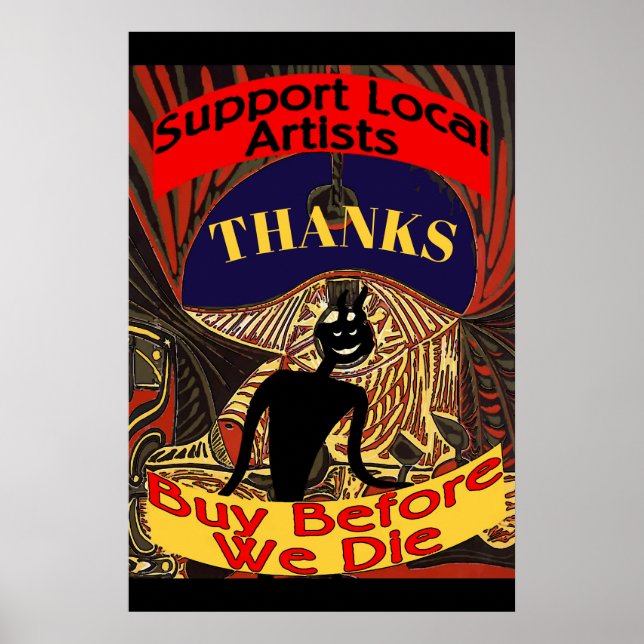 Póster Apoya a los artistas locales, compre antes de mori (Frente)