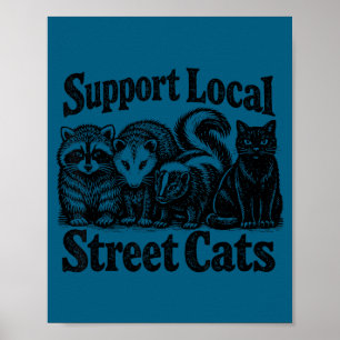 Póster Apoya a los gatos callejeros locales equipo basura