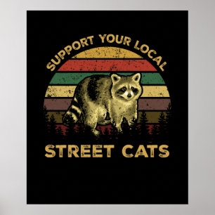 Póster Apoya a sus gatos callejeros locales Raccoon Vinta