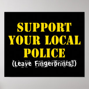 Póster Apoya a tu policía local - Deja huellas dactilares