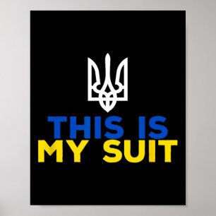 Póster Apoya a Ucrania Este Es Mi Traje Bandera Ucraniana