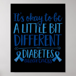 Póster Apoyo a la diabetes Es bueno ser diferente para la
