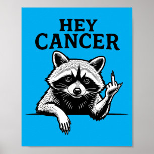 Póster Apoyo al dedo medio de mapache divertido F cáncer
