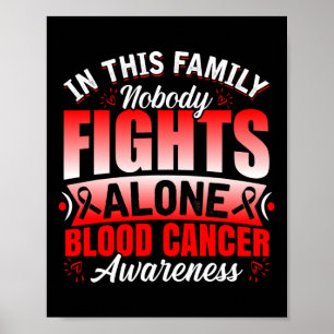 Póster Apoyo Familiar Nadie Lucha Solo Cáncer de Sangre