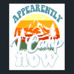 Póster appearently i camp now<br><div class="desc">A vintage classic car poster perfect for decorating your home,  garage,  office,  or studio. This retro automotive artwork is ideal for car enthusiasts,  collectors,  and anyone who appreciates timeless classic car culture.</div>