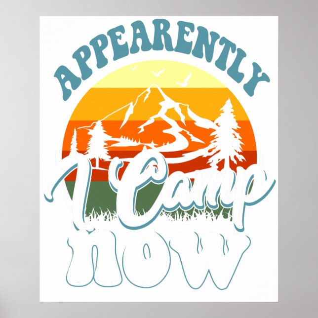 Póster appearently i camp now (Frente)
