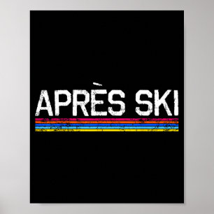 Póster Apres ski ocioso vacaciones de esquí de nieve depo