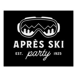 Póster Apres ski party mountain cabin winter snow trip