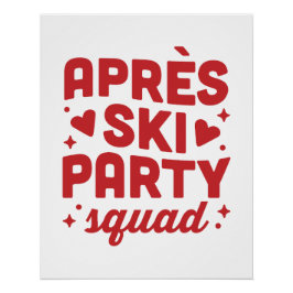 Póster Apres ski party squad skiing holiday red aesthetic