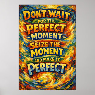 Póster Aprovecha El Momento Tipografía Perfecta De Van Go