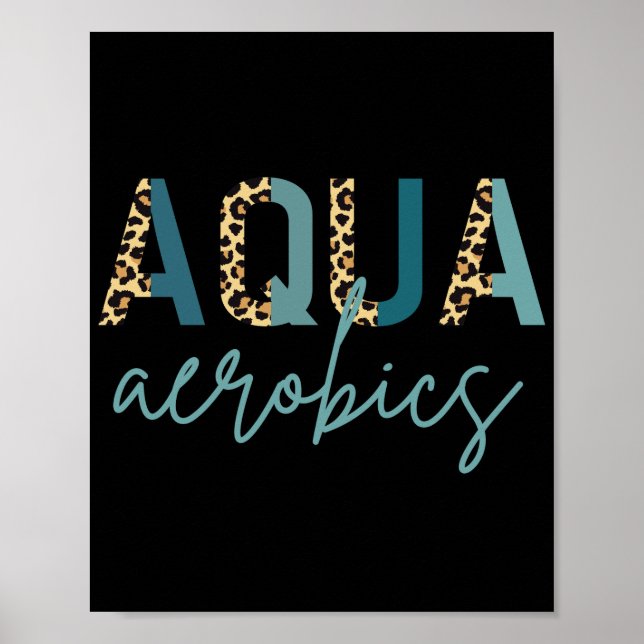 Póster Aqua Aerobics Cheetah print Aqua aerobic giros (Frente)