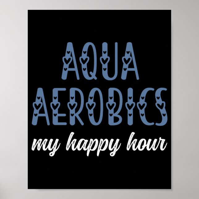 Póster Aqua Aerobics Mi hora feliz Regalos de aeróbic acu (Frente)