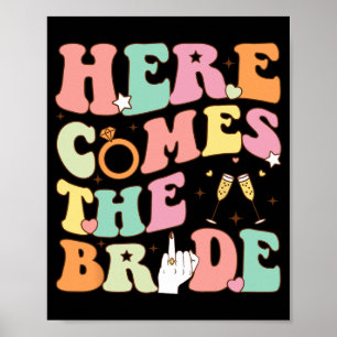 Póster Aquí Viene El Boda De La Novia Bachelorette