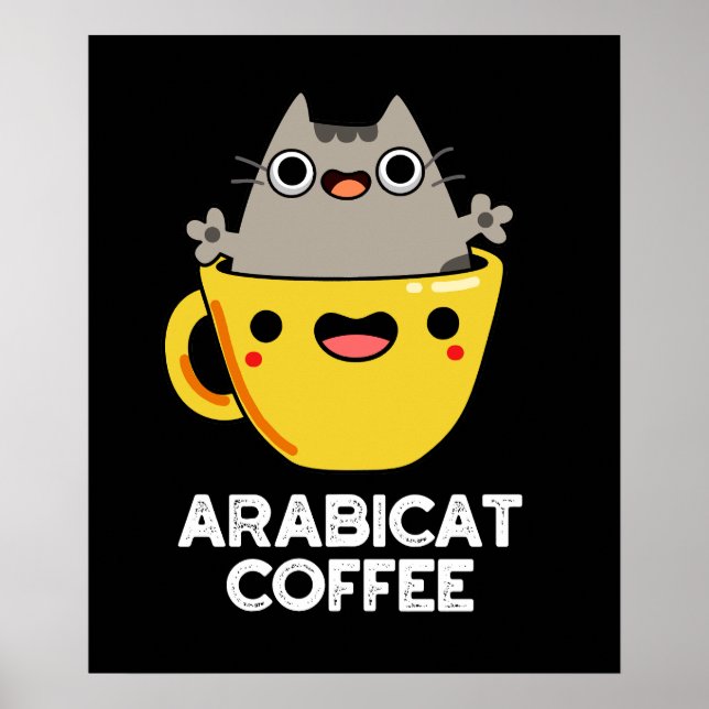 Póster Arabicat Coffee Funny Arabica Cat Pun Dark BG (Frente)