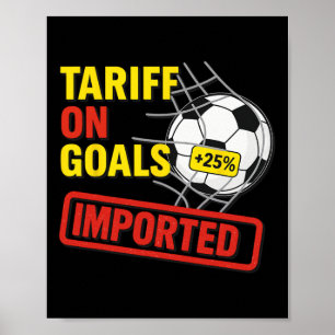 Póster Arancel Divertido De Fútbol Sobre Metas 25% Políti