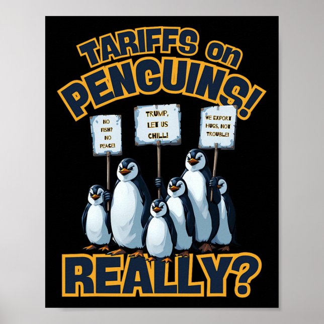 Póster Aranceles Sobre Protesta De Pingüinos – Divertido  (Frente)