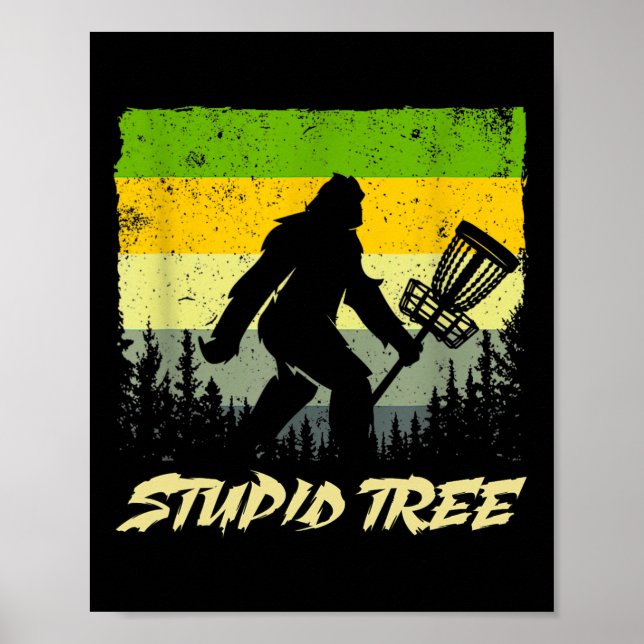 Póster Árbol Estúpido Disc Golf Divertido Frisbee Golf  (Frente)