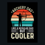 Póster Archery Dad<br><div class="desc">Archery Dad</div>