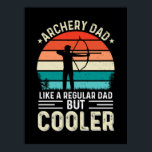 Póster Archery Dad<br><div class="desc">Archery Dad</div>