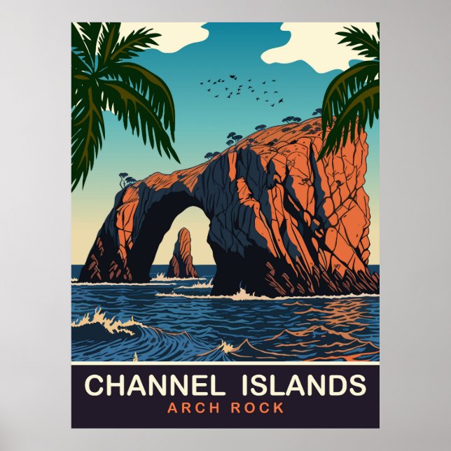 Póster Arco de Roca, Islas del Canal, CA, Viajes (Frente)