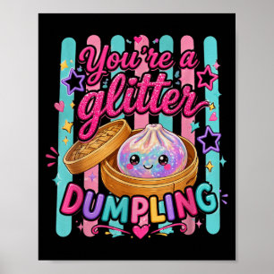 Póster Arcoíris Ed Divertido Eres Un Dumpling Lindo Niñas