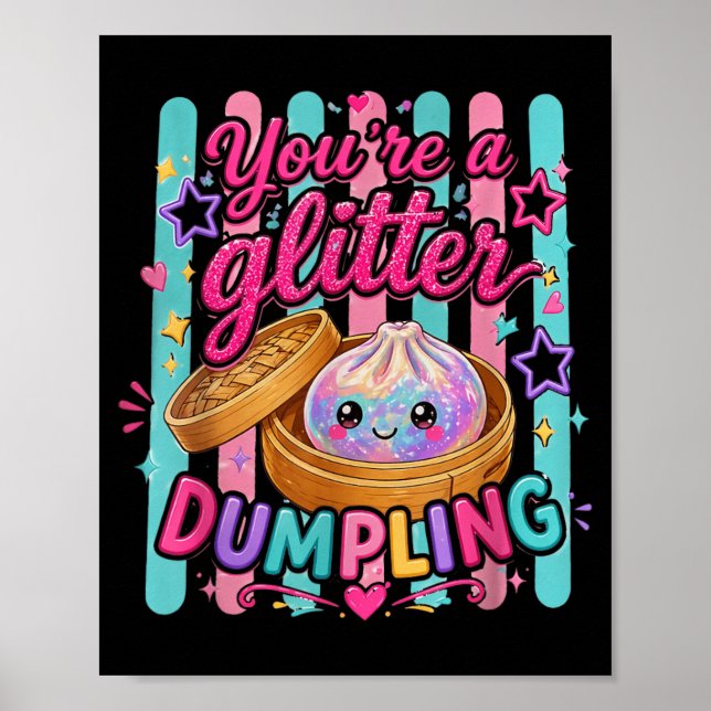 Póster Arcoíris Ed Divertido Eres Un Dumpling Lindo Niñas (Frente)