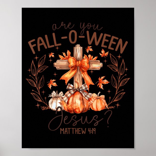 Póster Are You Fall-o-ween Jesus Halloween Soky Season Pu (Frente)