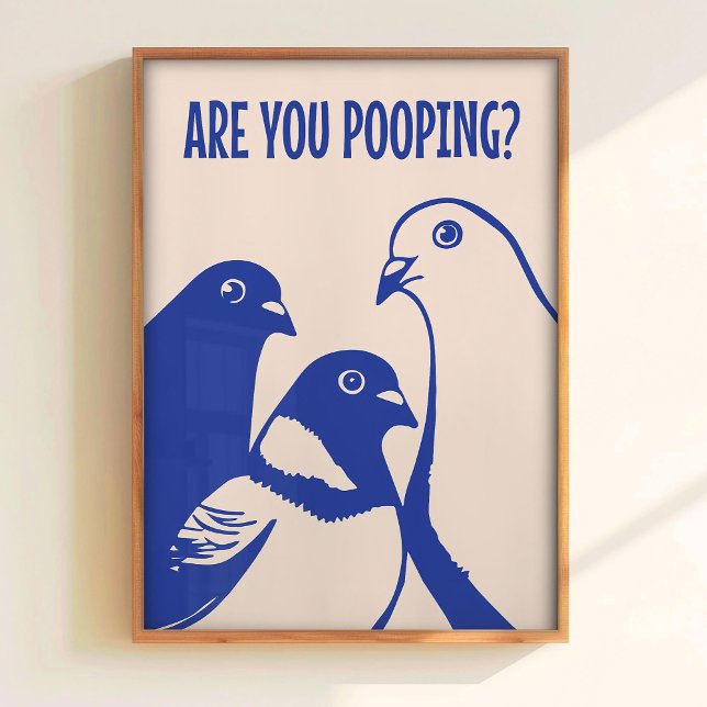 Póster Are You Pooping Art Print Funny Bathroom Wall Art  (Subido por el creador)