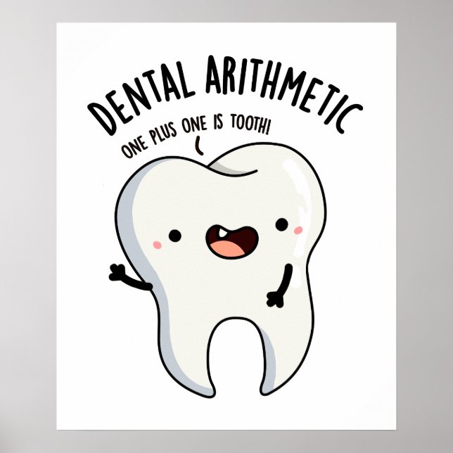 Póster Aritmética dental divertida Pun dental (Frente)