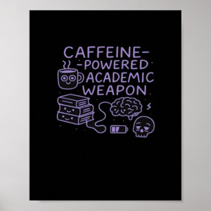 Póster Arma Académica Clásica Impulsada por Cafeína