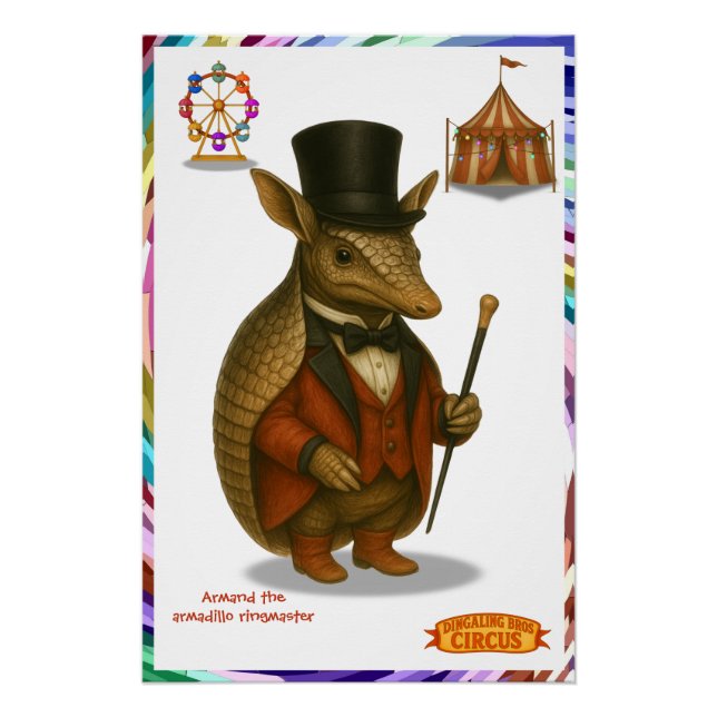 Póster Armand, armadillo ringmaster (Anverso)