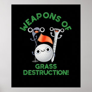 Póster Armas De Destrucción De Grasa Pun De Golf Oscuro B