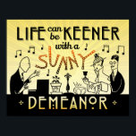 Póster Art Deco 20 Retro Sunny Demanor Inspirador<br><div class="desc">Este poster único de aspecto antiguo se ha diseñado para que parezca un diseño Art Déco de los años 20. Los dos hombres y una mujer en el diseño aparecieron originalmente en un anuncio real de candelabros de los años 20 en un periódico. Aquí se han reconvertido en músicos y...</div>