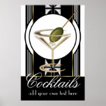 Póster Art Deco Cocktails Large Custom Poster<br><div class="desc">Add your own custom text! A glamorous and fun vintage art deco style design in smart black and white creates a stunning poster; the cute martini glass even comes complete with an olive! A very unique and stylish gift idea that would be great for those that love cocktail parties, work...</div>