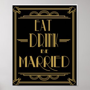 Póster Art Deco Comer bebidas y estar casado boda de impr