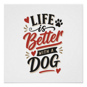 Póster Arte de pared para amantes de perros - La vida es