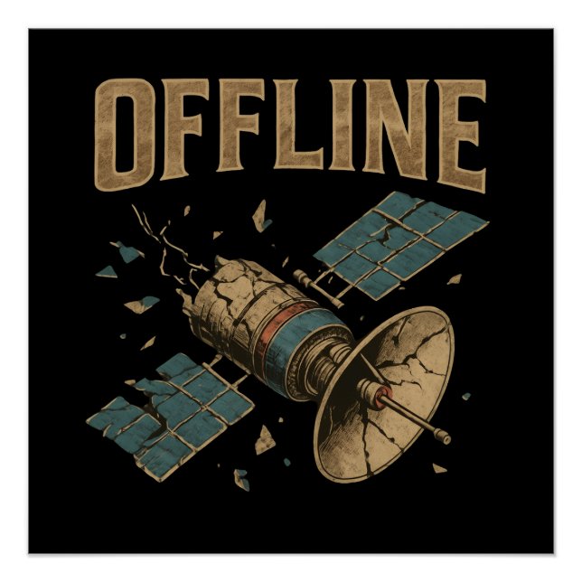 Póster Arte Espacial "DESCONECTADO" de Satélite Roto Retr (Anverso)