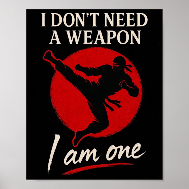 Póster Artes Marciales Combate Ninja Soy El Arma Kick Qu (Frente)