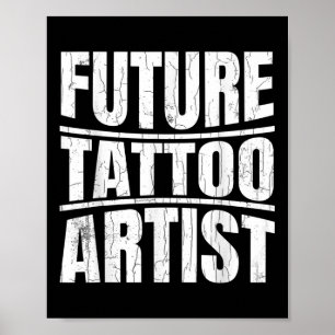 Póster Artista del tatuaje futuro divertido tatuaje tatua