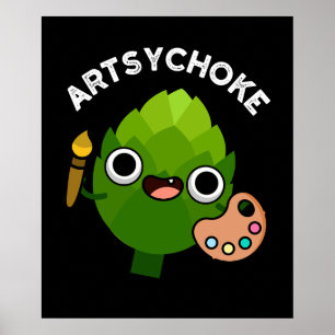 Póster Artsychoke Funny Veggie Artichoke Pun Dark BG