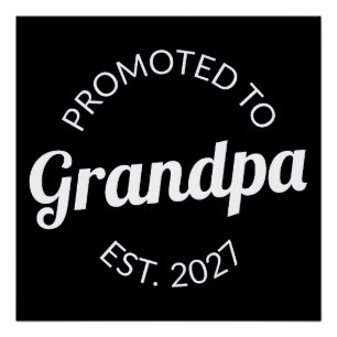 Póster Ascendido a Abuelo Desde 2027 Nuevo Papá Yo